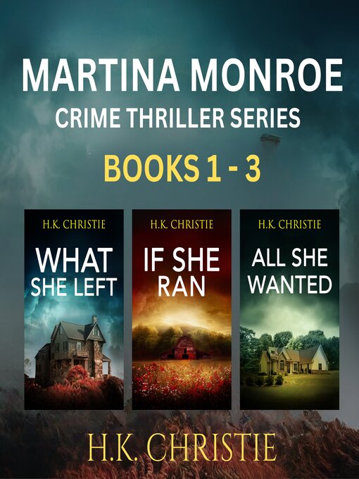Cover image for The Martina Monroe Crime Thriller Series, Books 1-3